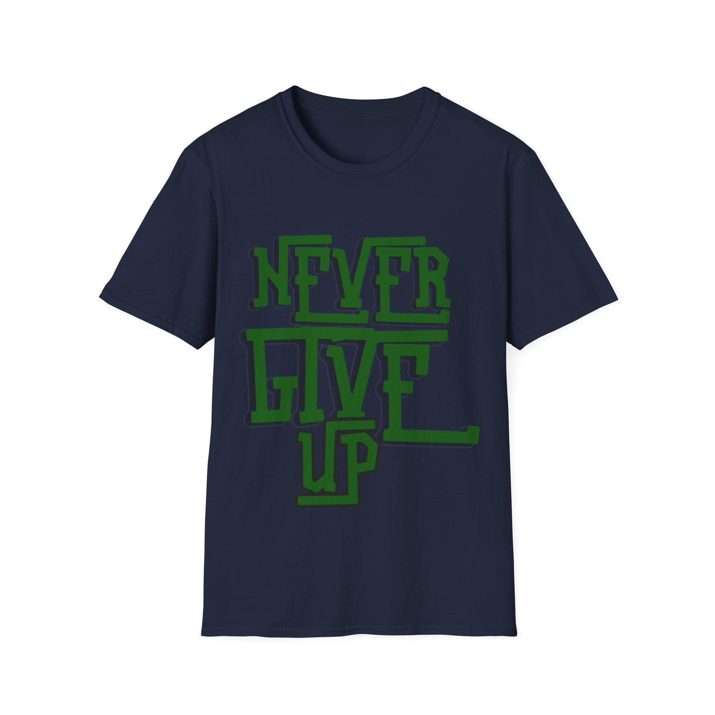 "Never Give Up" Unisex T-Shirt W