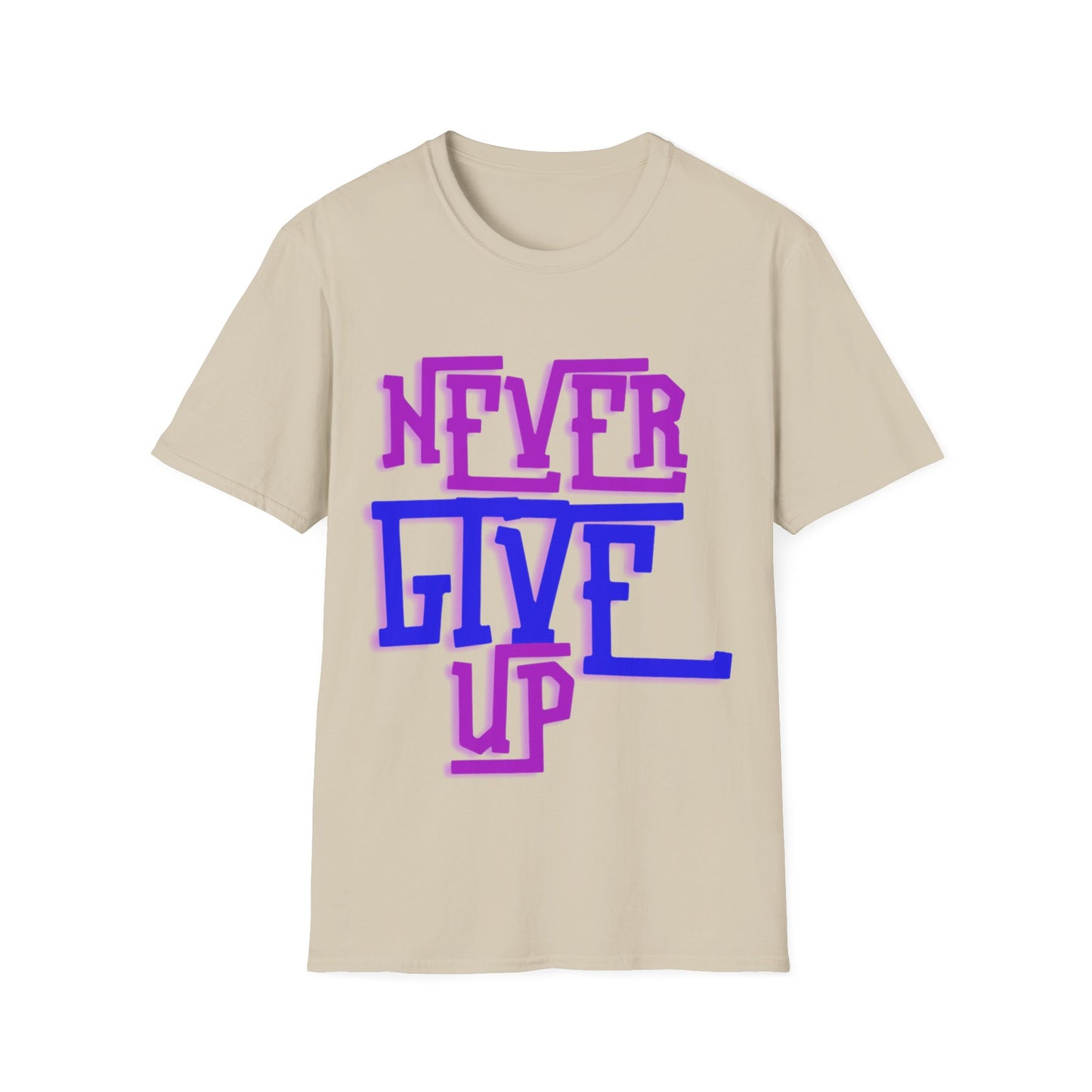 "Never Give Up" Unisex T-Shirt –PB