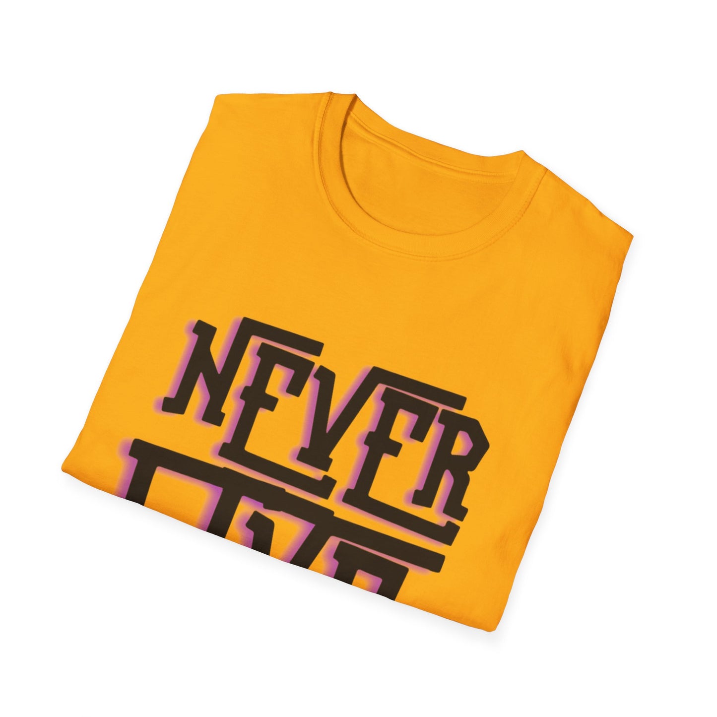 "Never Give Up" Unisex T-Shirt –BLKP