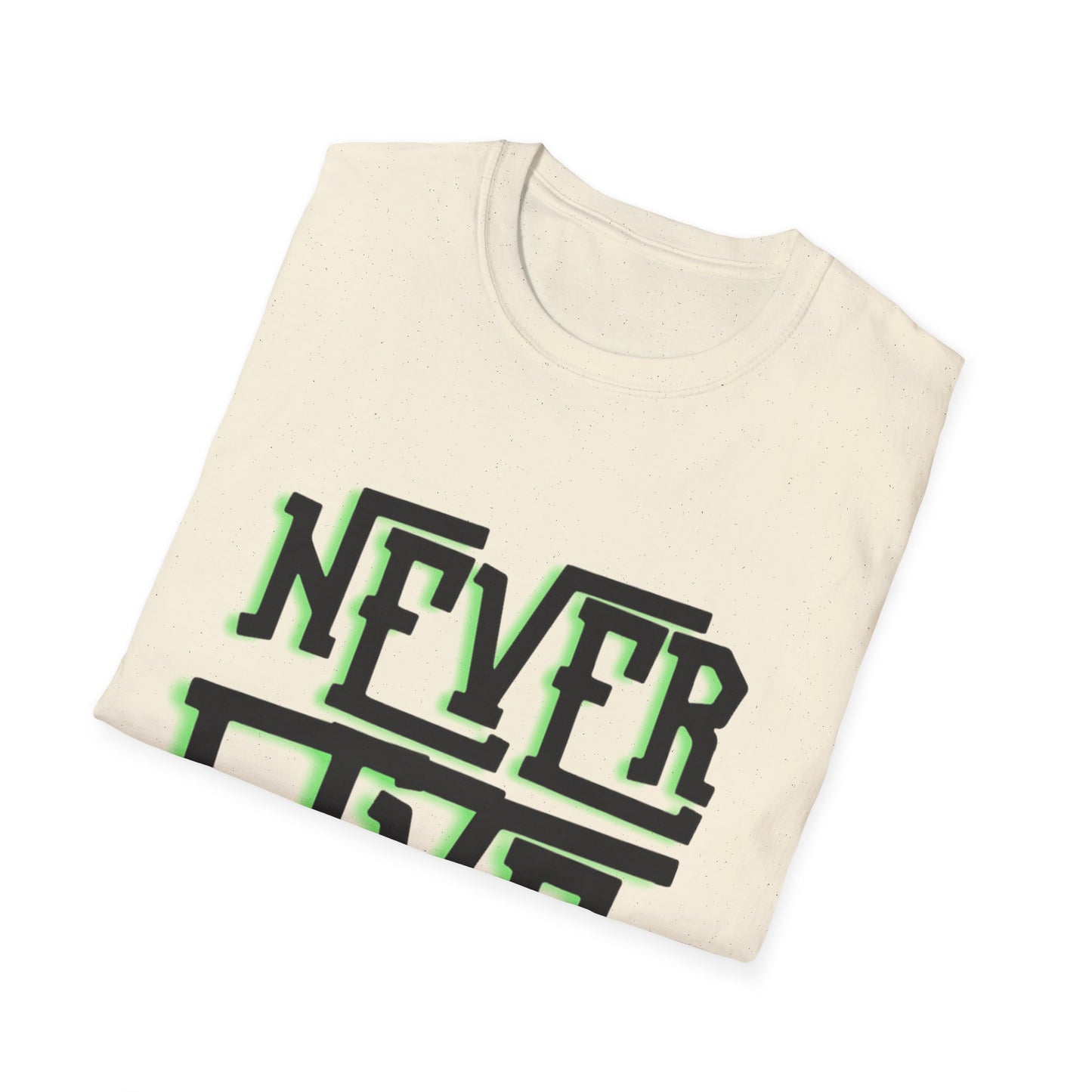 "Never Give Up" Unisex T-Shirt –BLKG