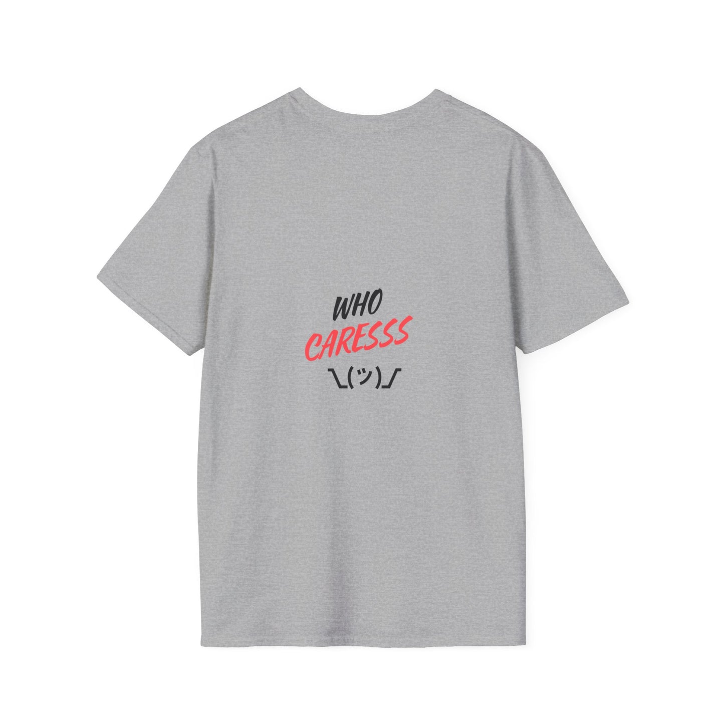 WHO CARES Unisex Softstyle T-Shirt
