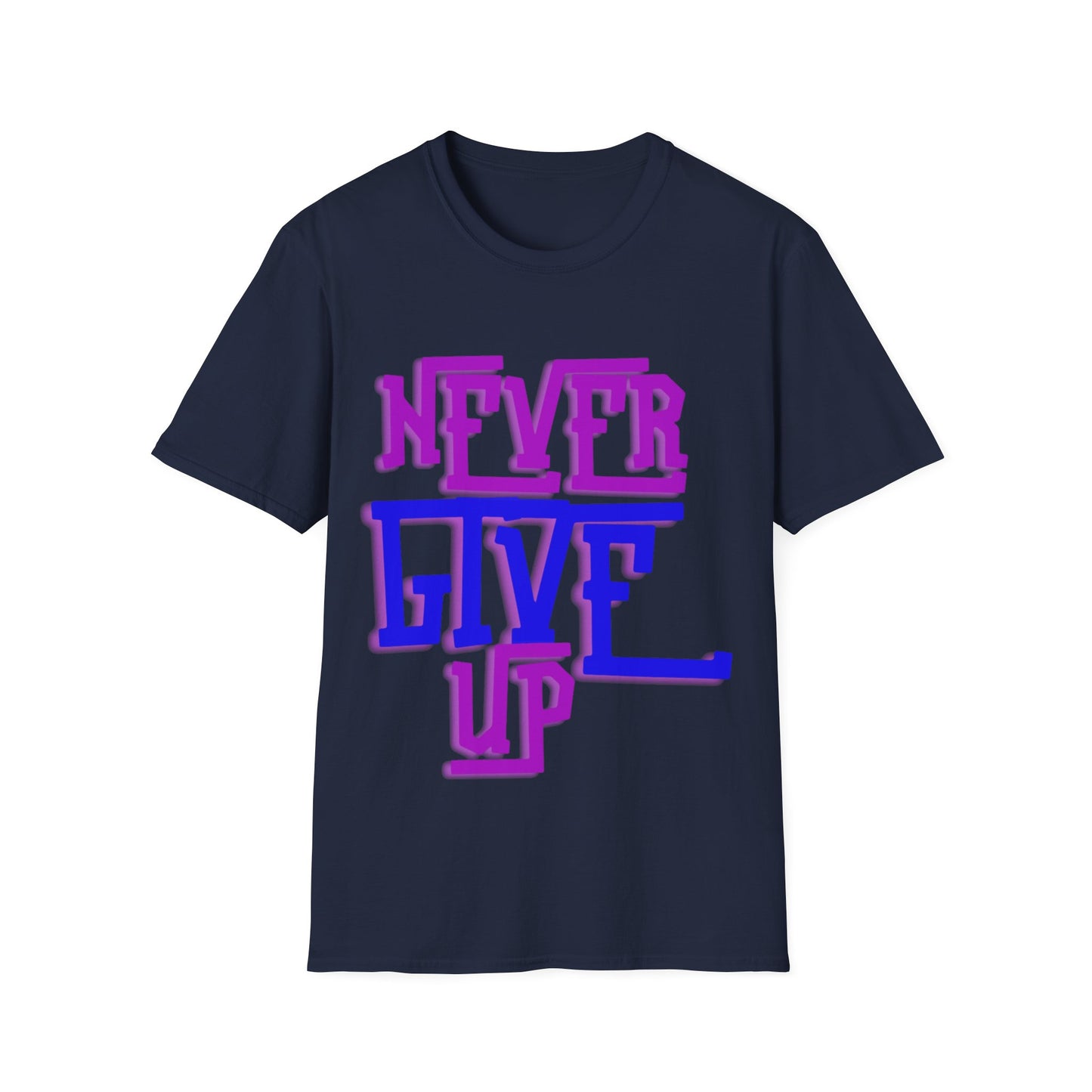 "Never Give Up" Unisex T-Shirt –PB