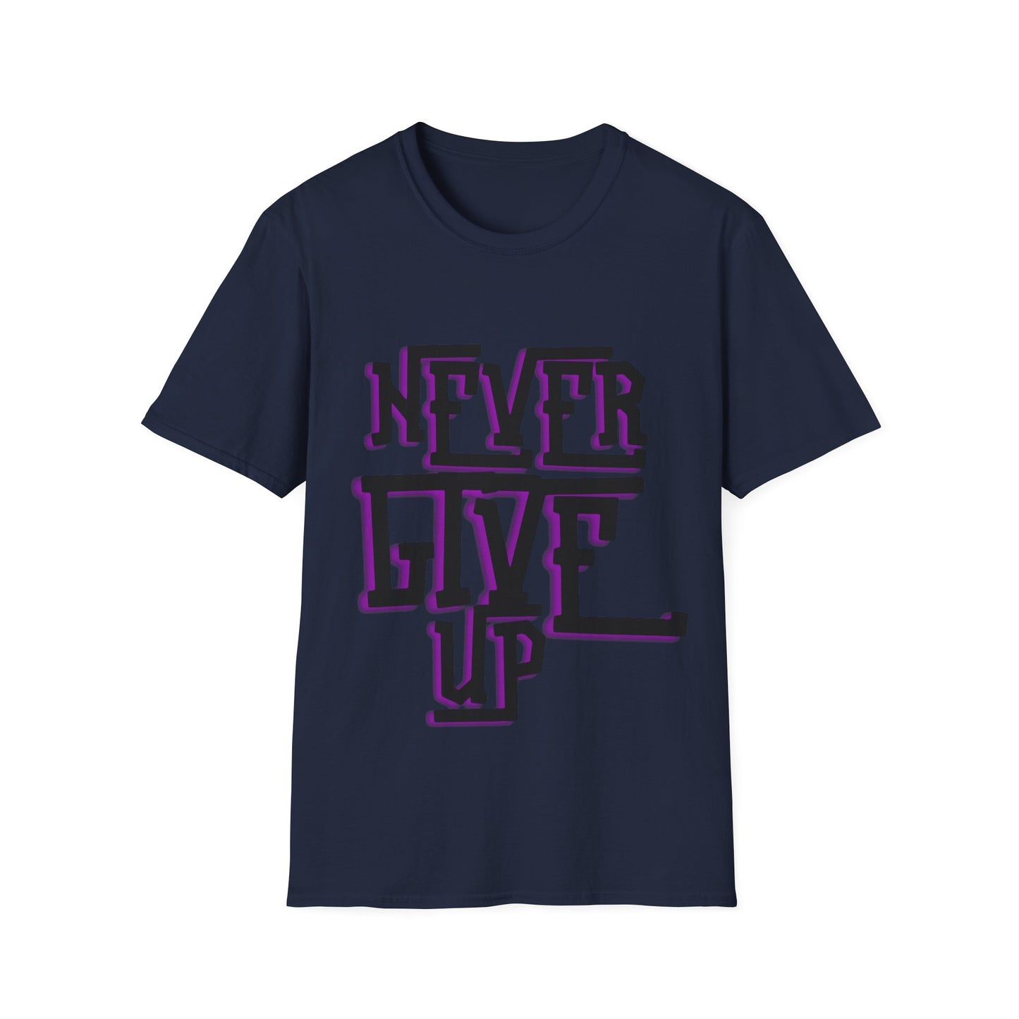 "Never Give Up" Unisex T-Shirt –BLKP