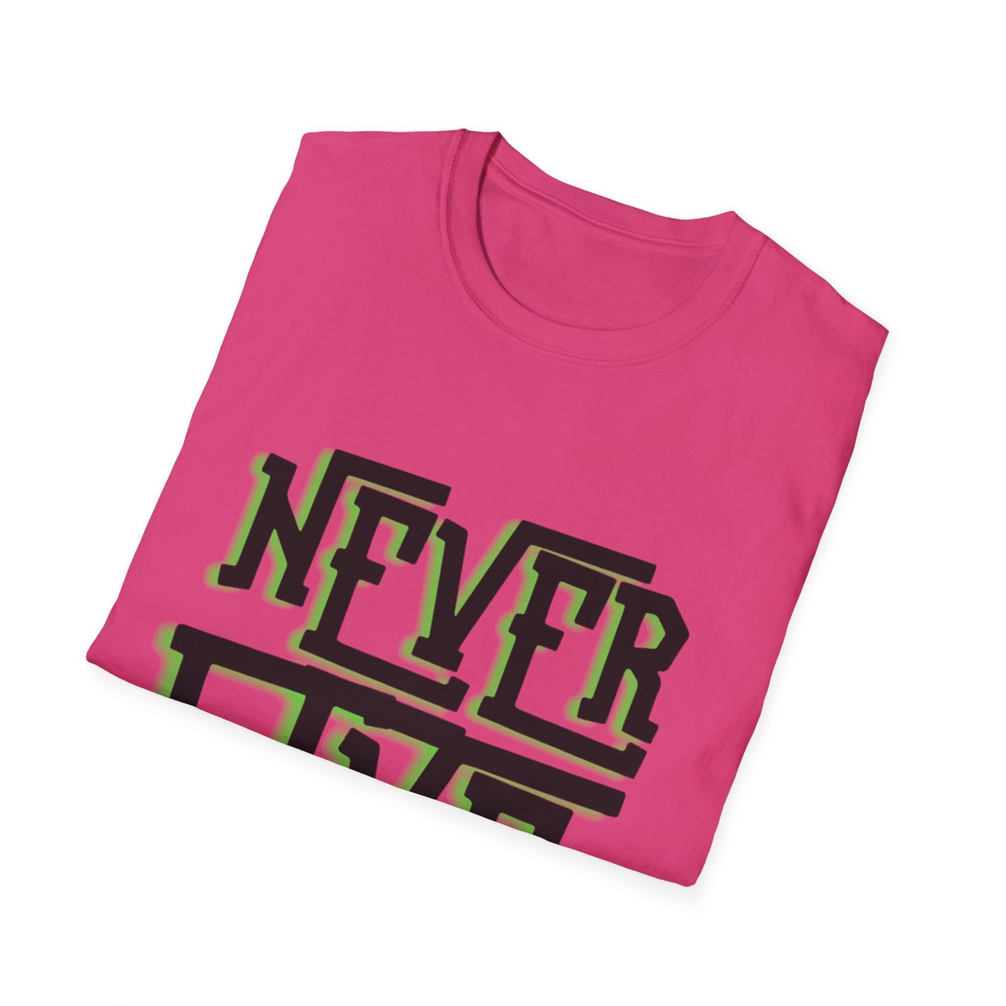 "Never Give Up" Unisex T-Shirt –BLKG