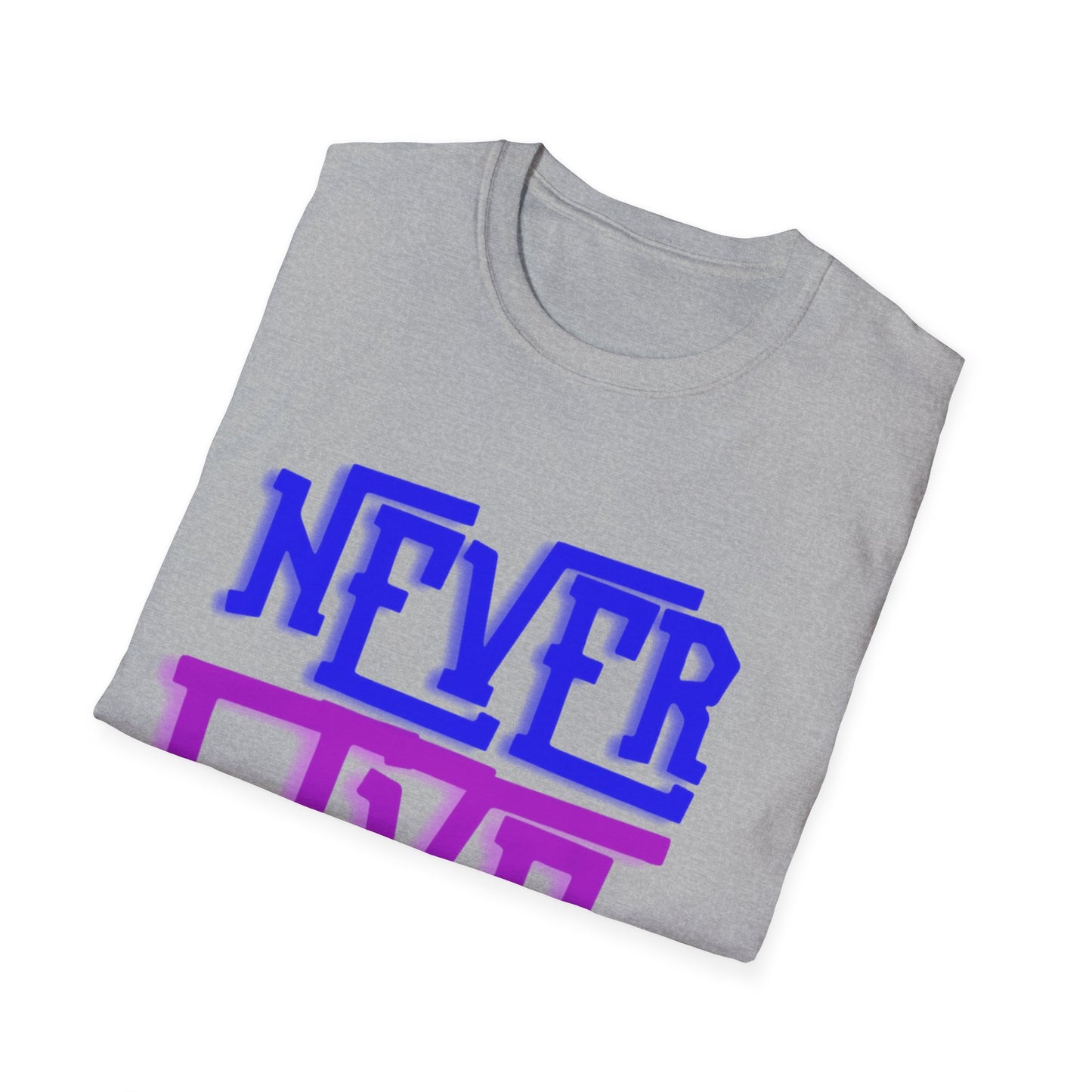 "Never Give Up" Unisex T-Shirt –PGB