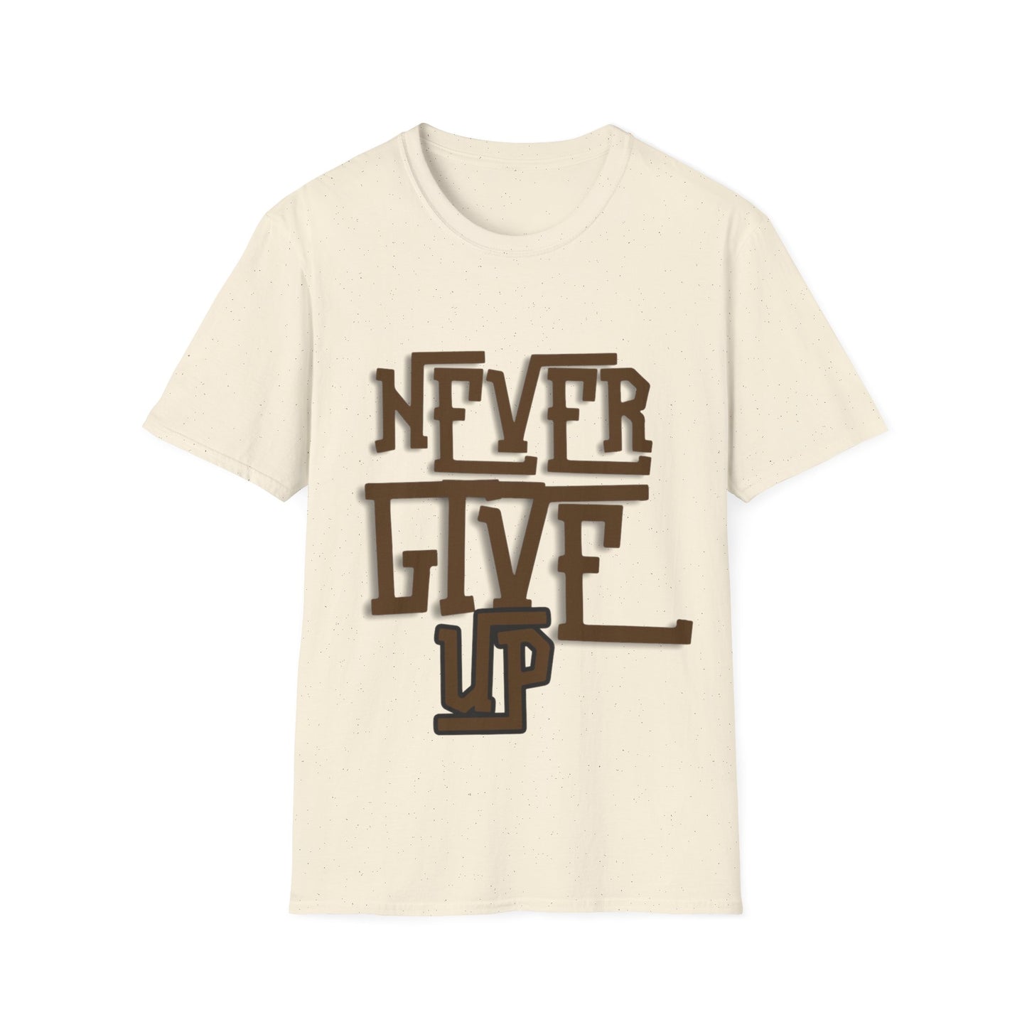 "Never Give Up" Unisex T-Shirt –BR