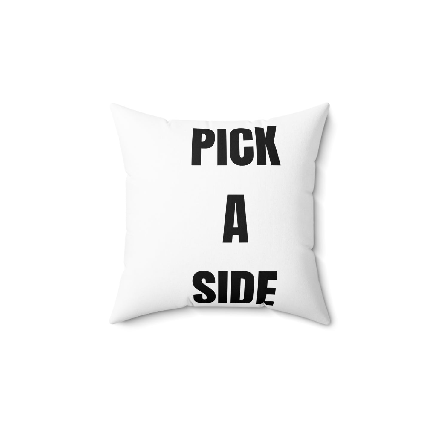 Pick A Side Square Pillow