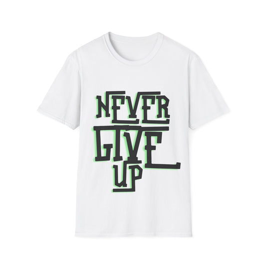 "Never Give Up" Unisex T-Shirt –BLKG