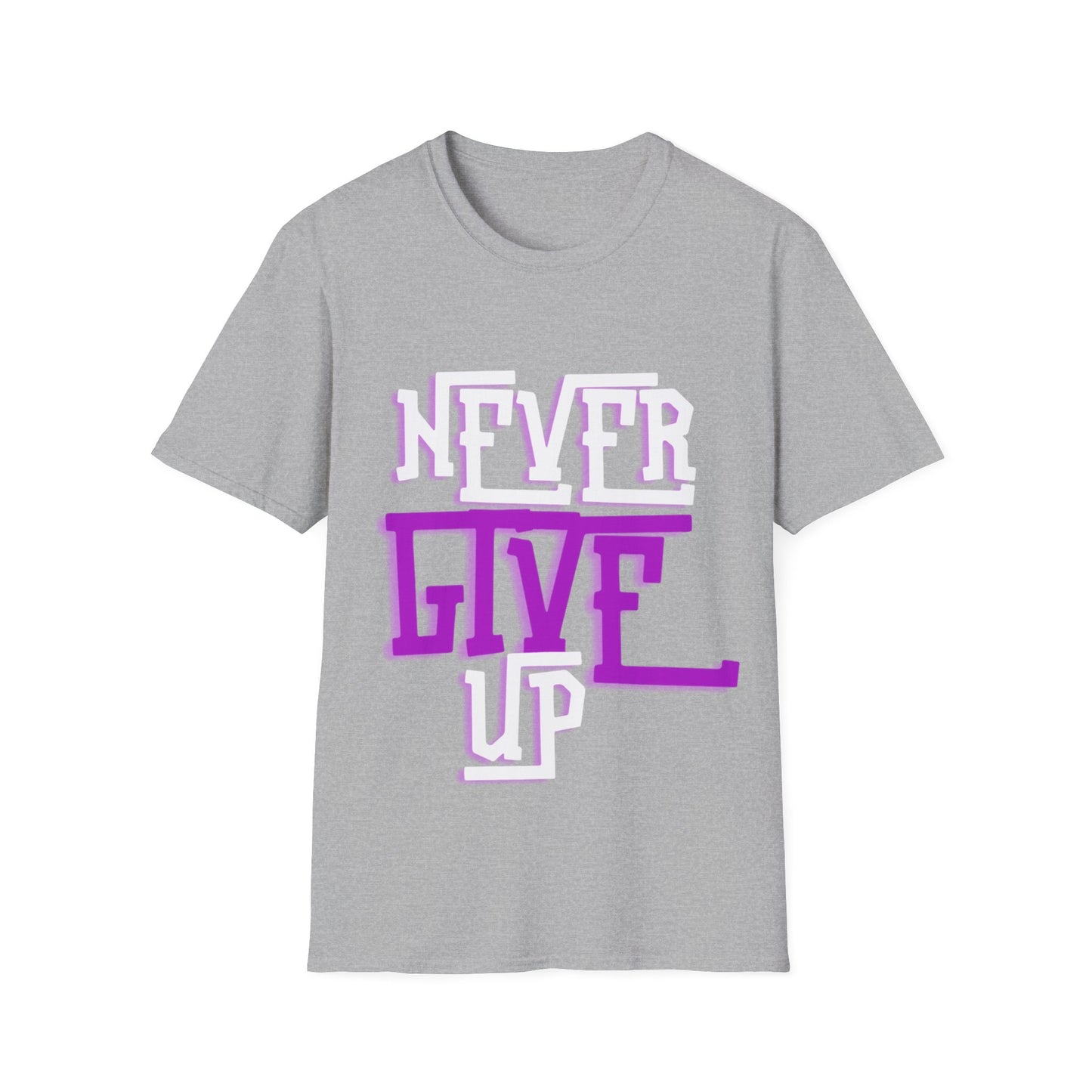 "Never Give Up" Unisex T-Shirt –PW