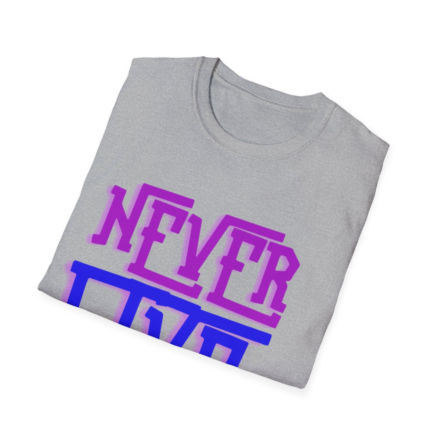 "Never Give Up" Unisex T-Shirt –PB