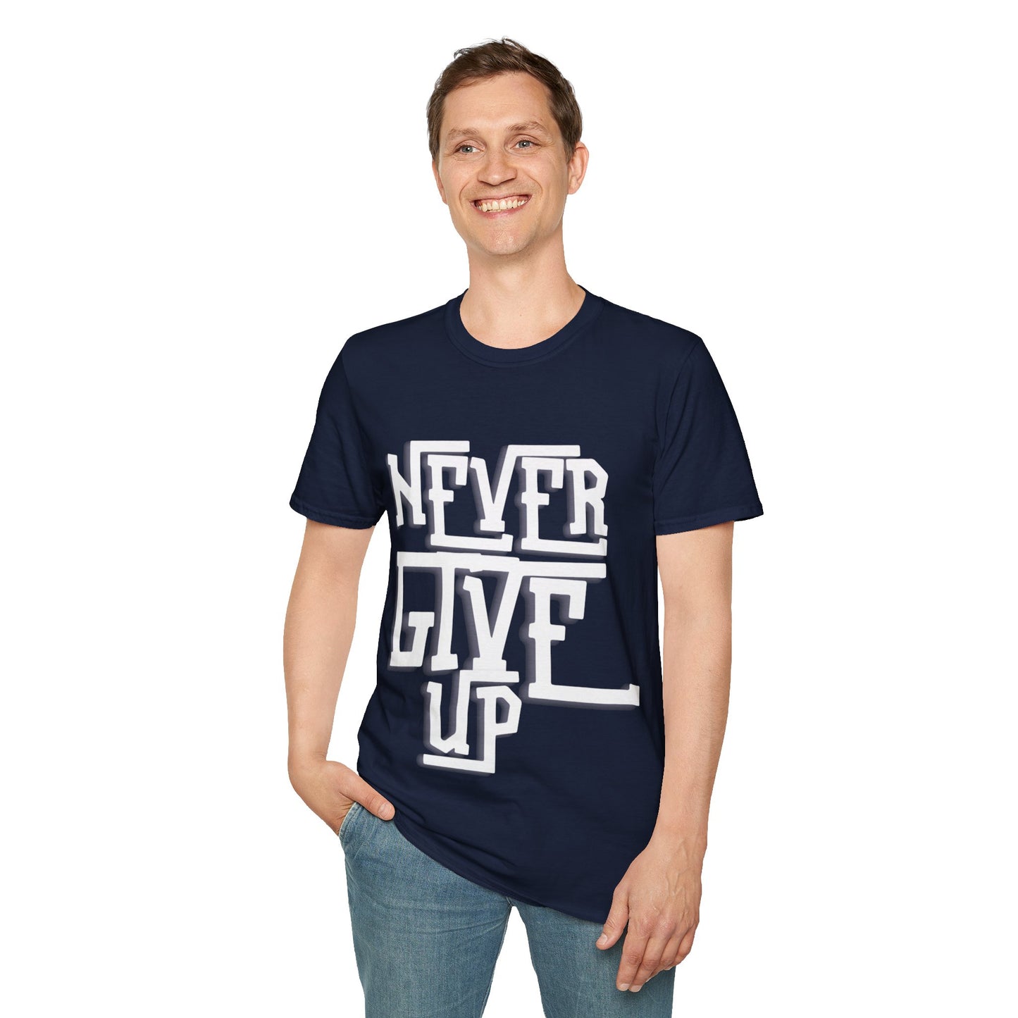 "Never Give Up" Unisex T-Shirt – W