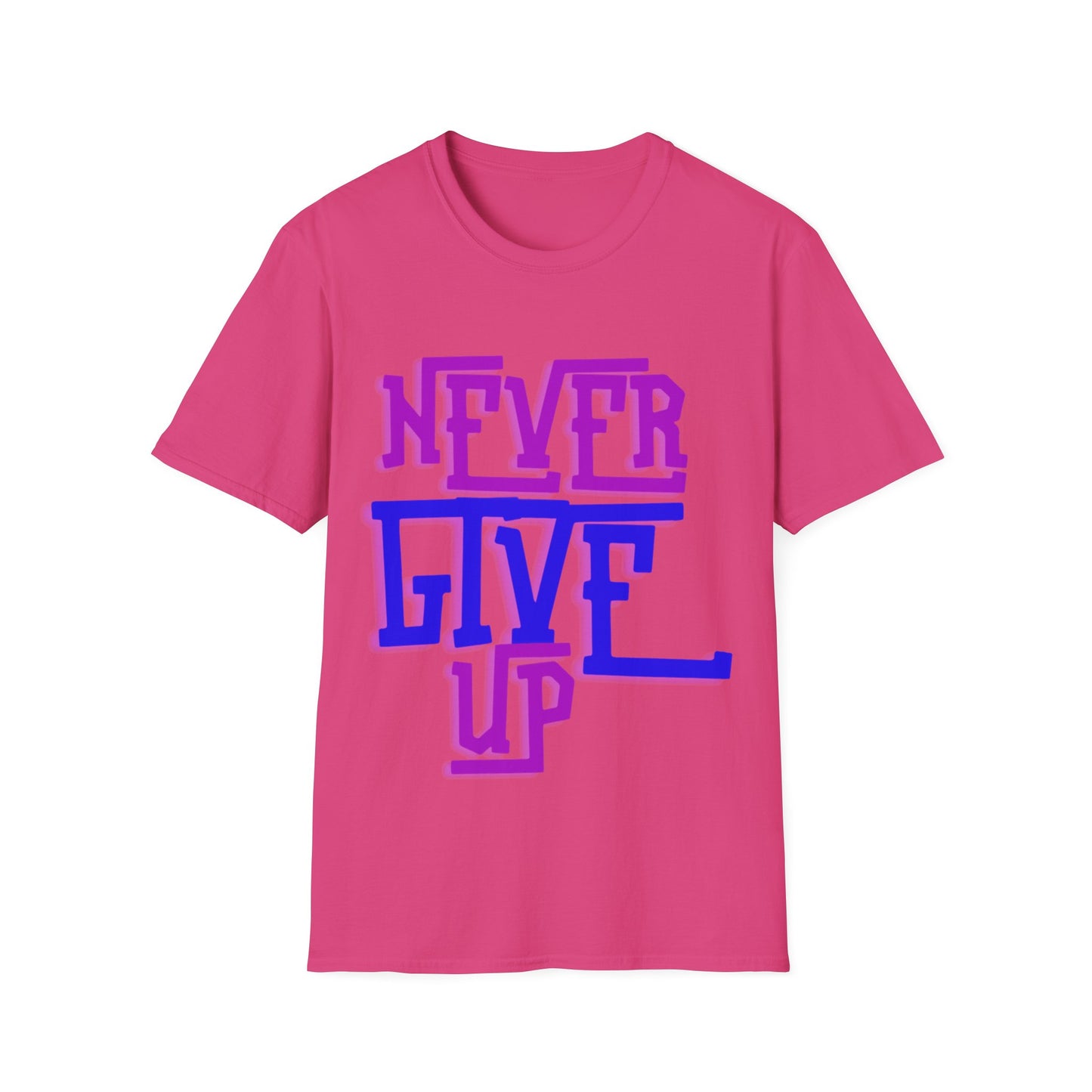 "Never Give Up" Unisex T-Shirt –PB