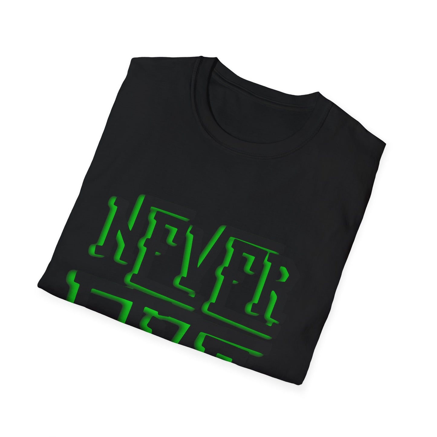 "Never Give Up" Unisex T-Shirt –BLKG