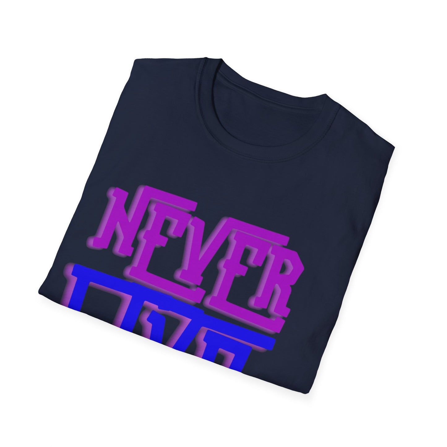 "Never Give Up" Unisex T-Shirt –PB