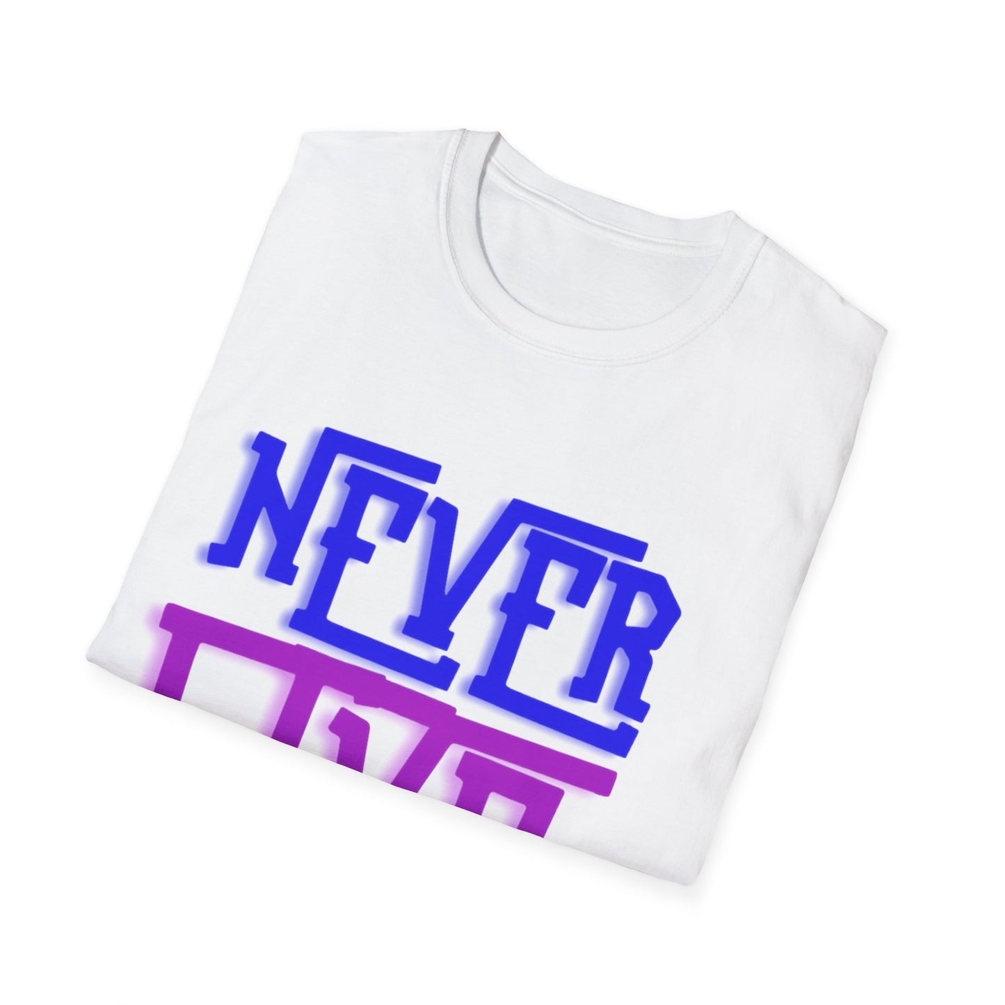 "Never Give Up" Unisex T-Shirt –PGB