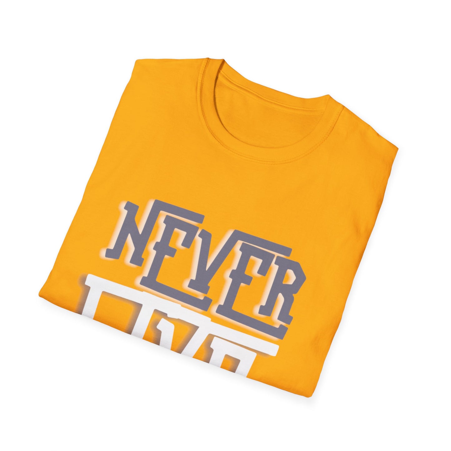 "Never Give Up" Unisex T-Shirt – GW