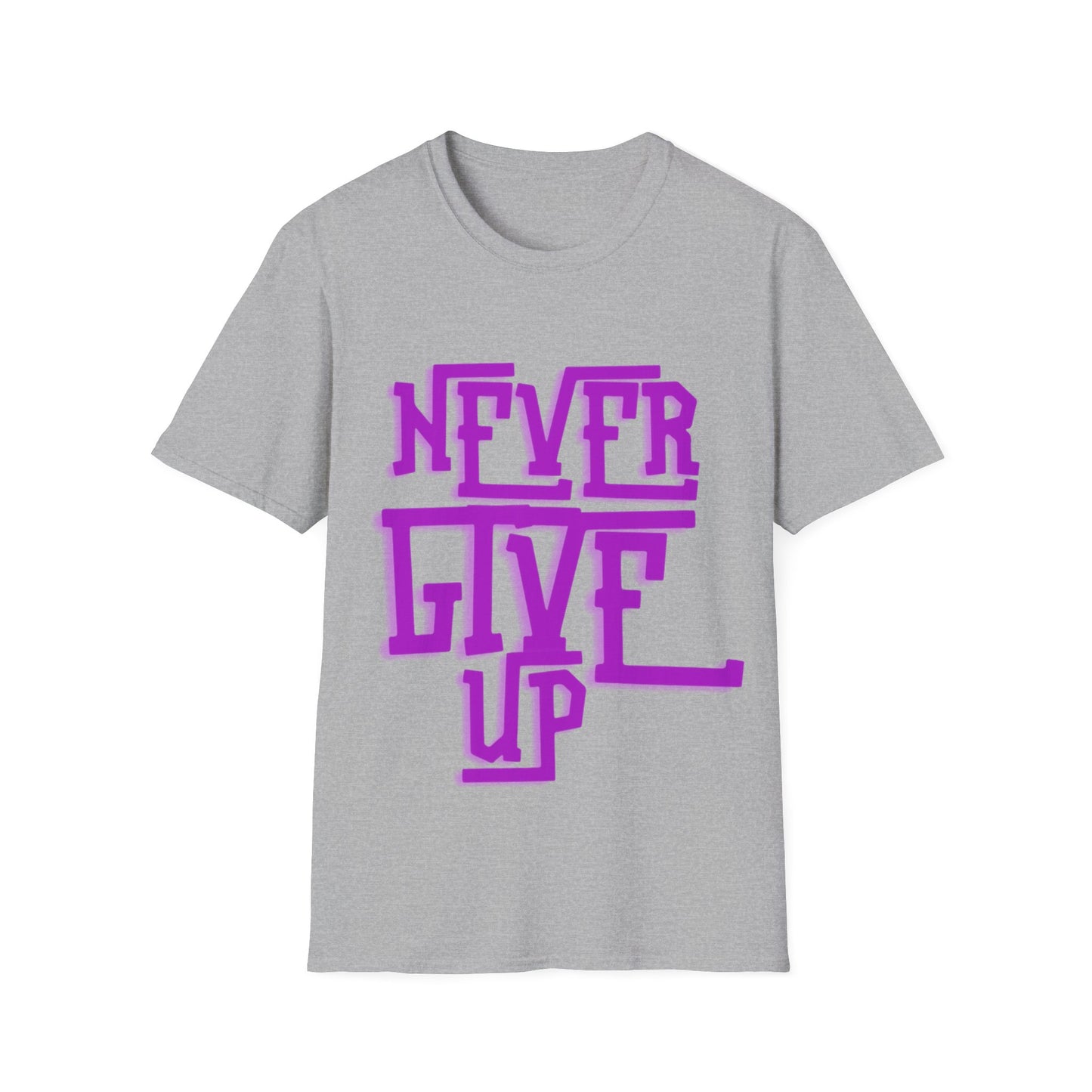 "Never Give Up" Unisex T-Shirt –P