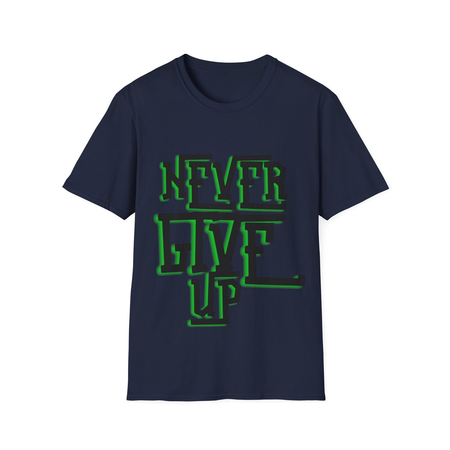 "Never Give Up" Unisex T-Shirt –BLKG