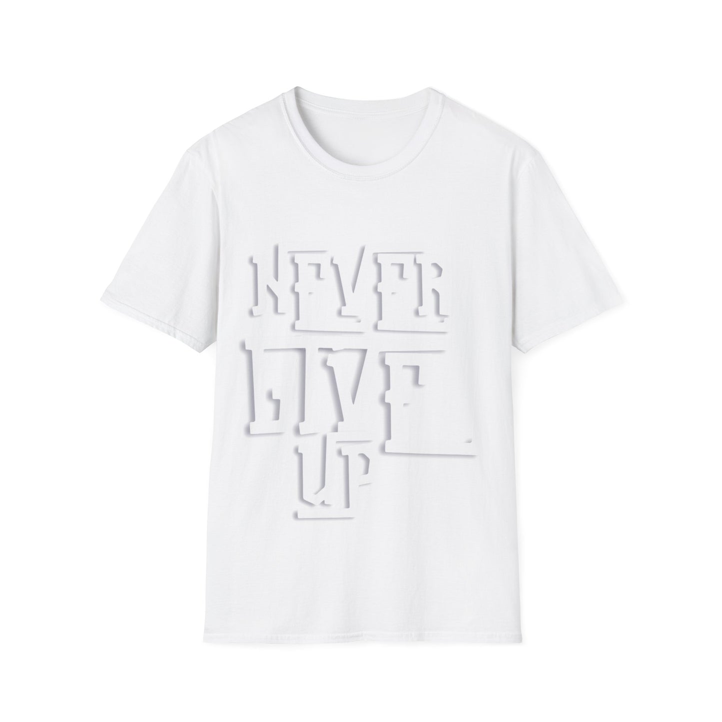 "Never Give Up" Unisex T-Shirt – W