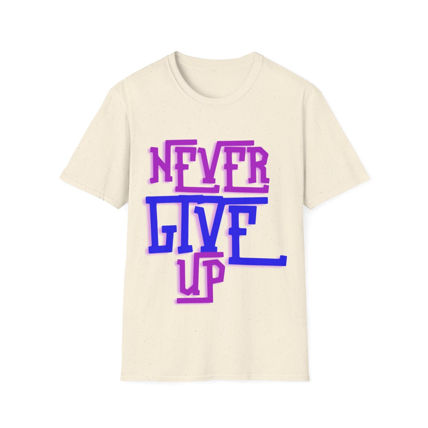 "Never Give Up" Unisex T-Shirt –PB