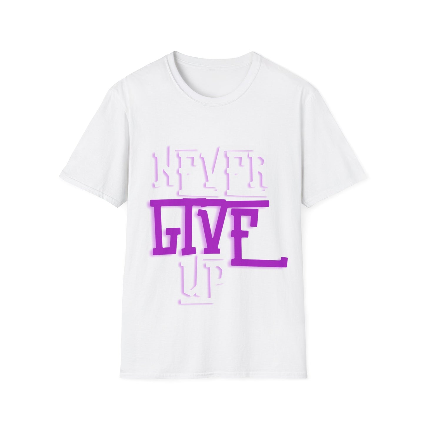 "Never Give Up" Unisex T-Shirt –PW