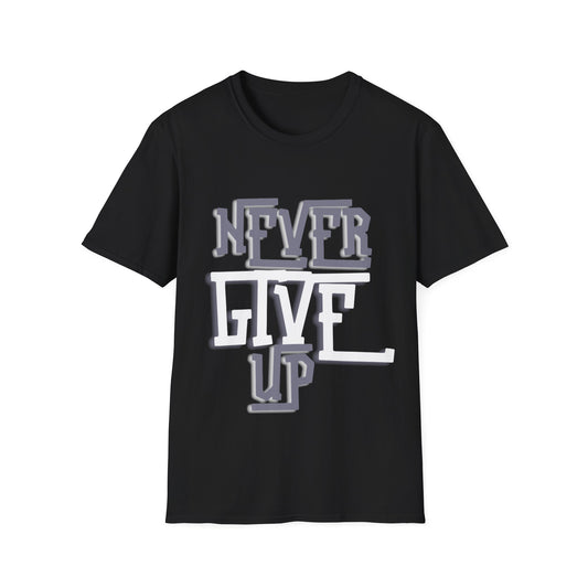 "Never Give Up" Unisex T-Shirt – GW