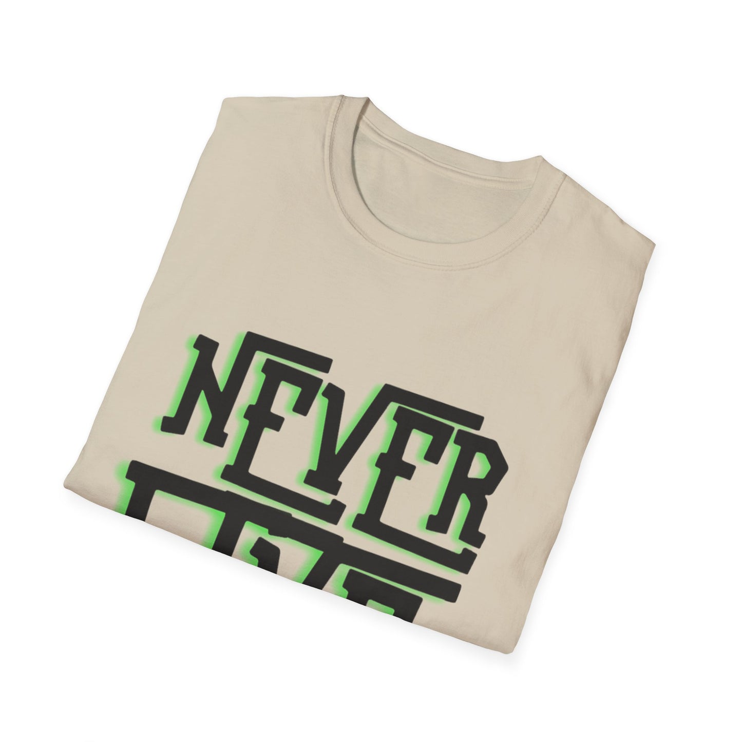 "Never Give Up" Unisex T-Shirt –BLKG