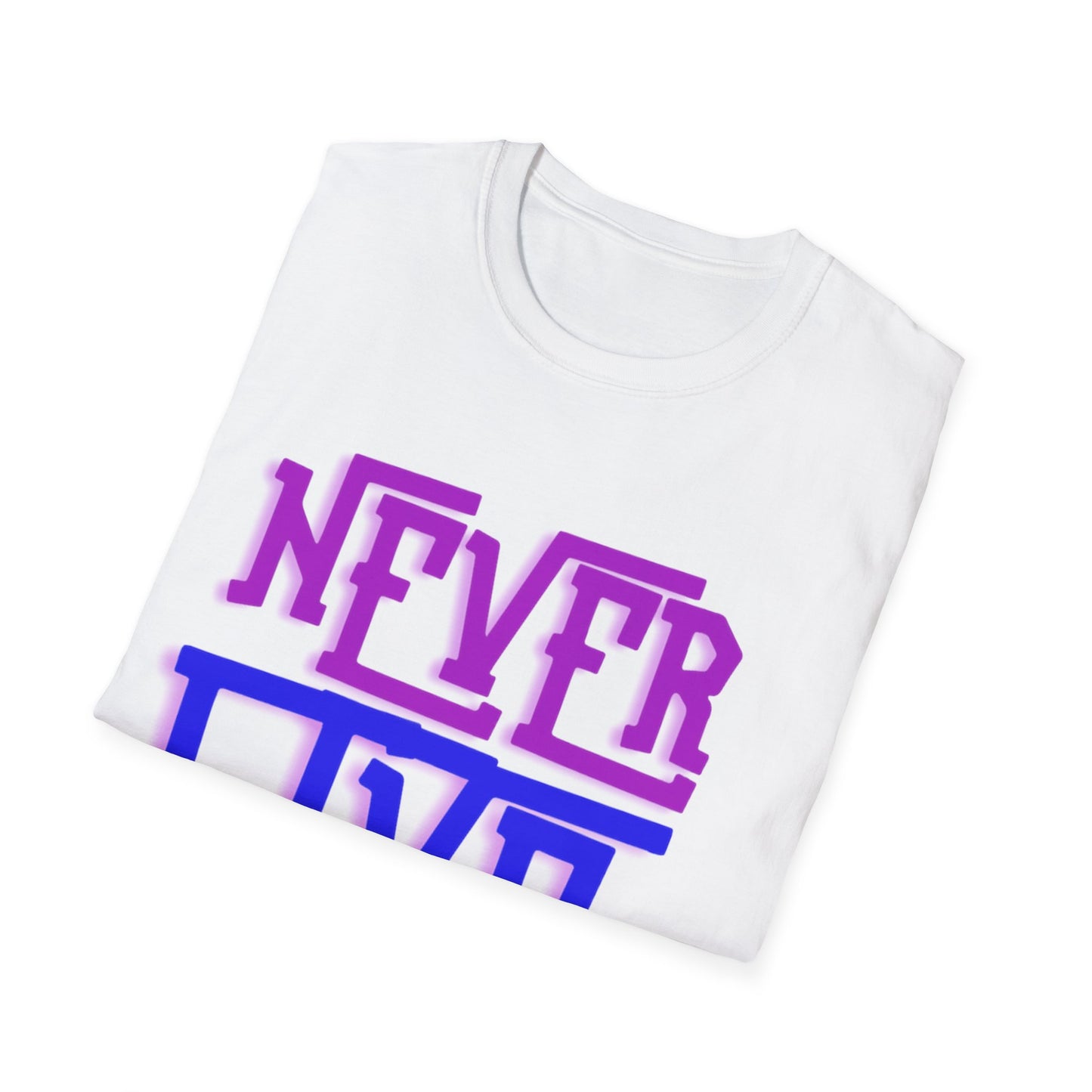 "Never Give Up" Unisex T-Shirt –PB