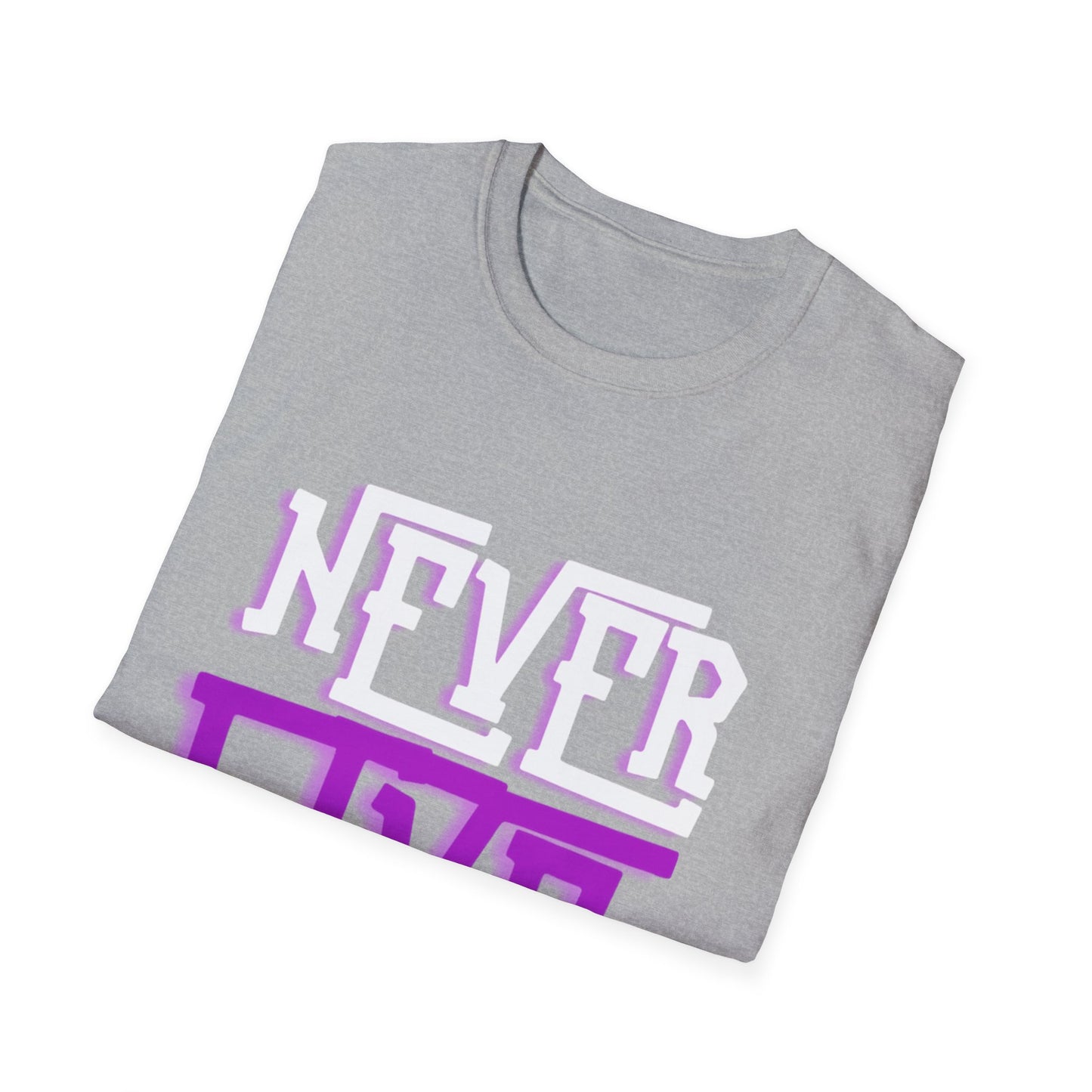 "Never Give Up" Unisex T-Shirt –PW