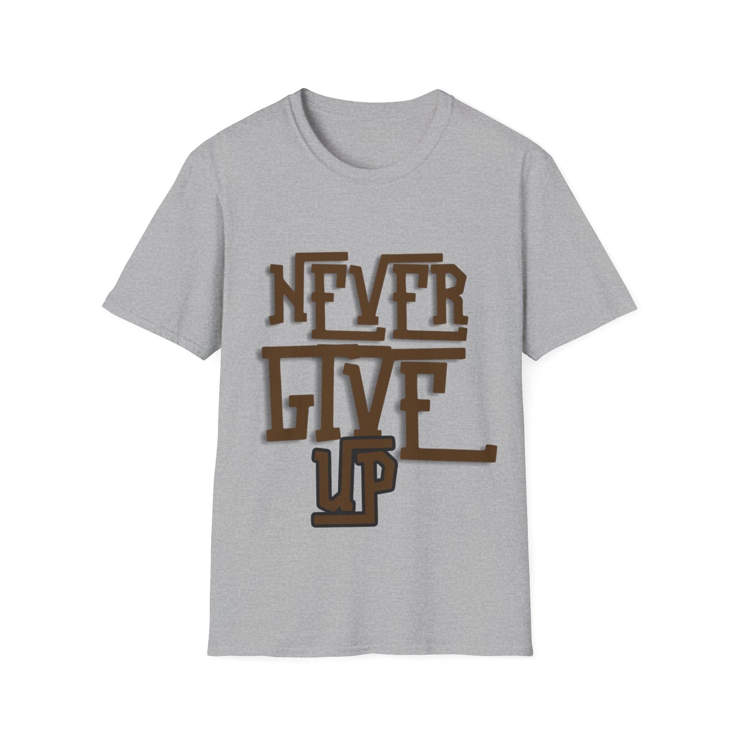 "Never Give Up" Unisex T-Shirt –BR