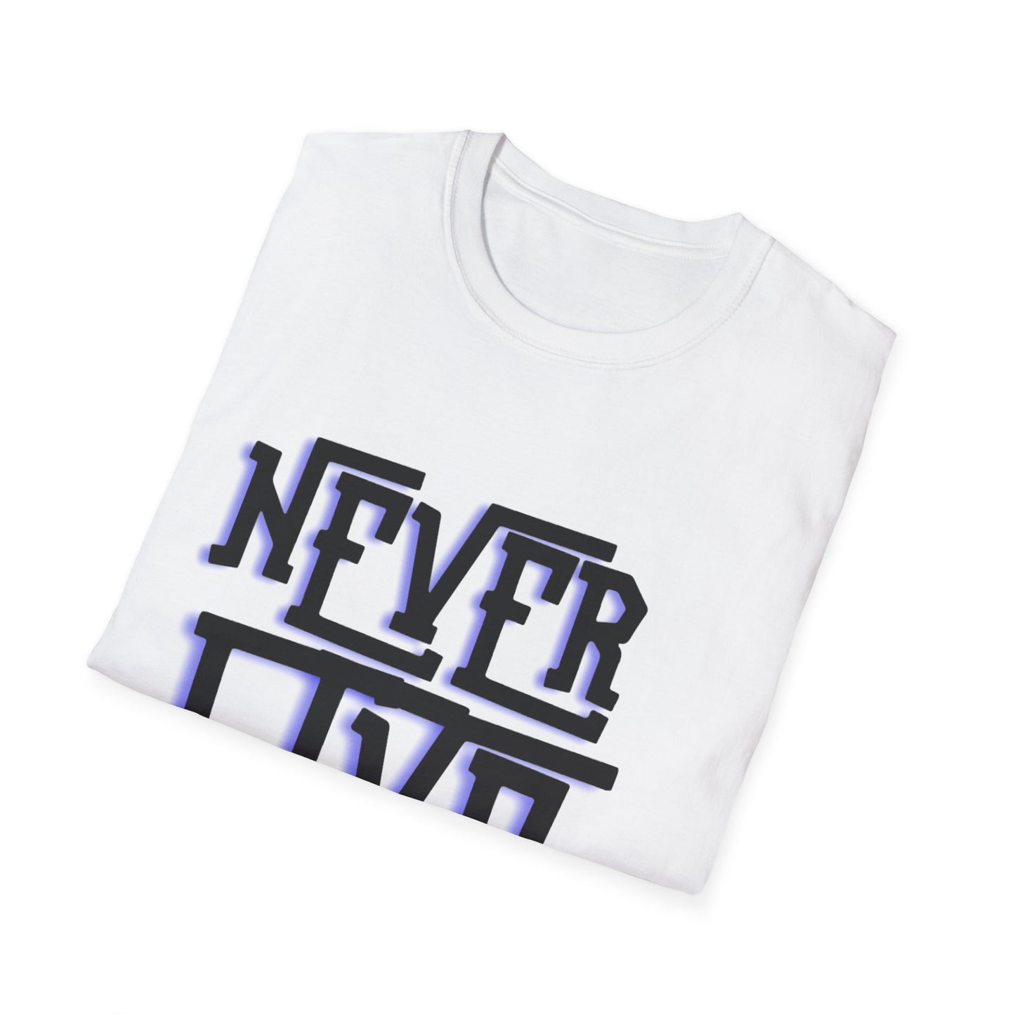 "Never Give Up" Unisex T-Shirt –BLUBLK