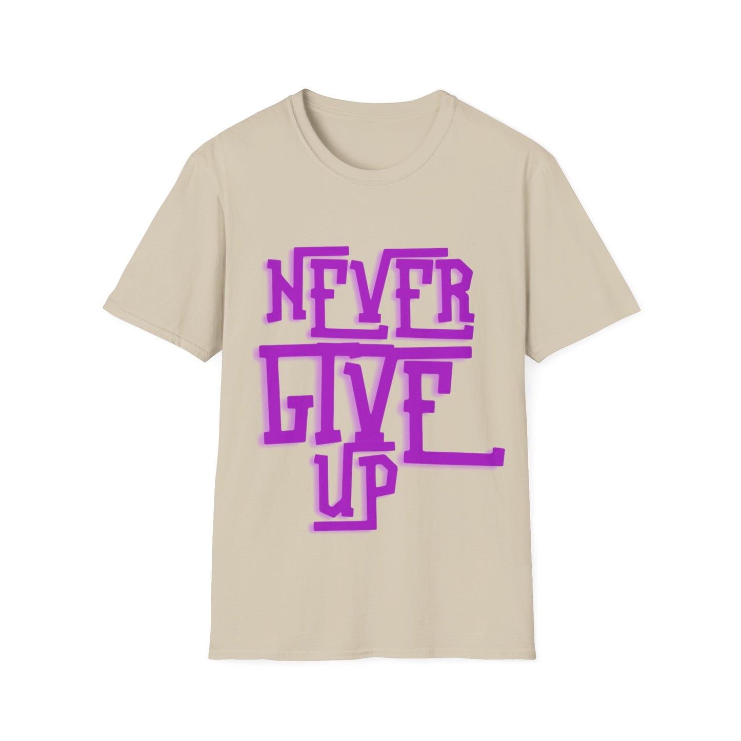 "Never Give Up" Unisex T-Shirt –P