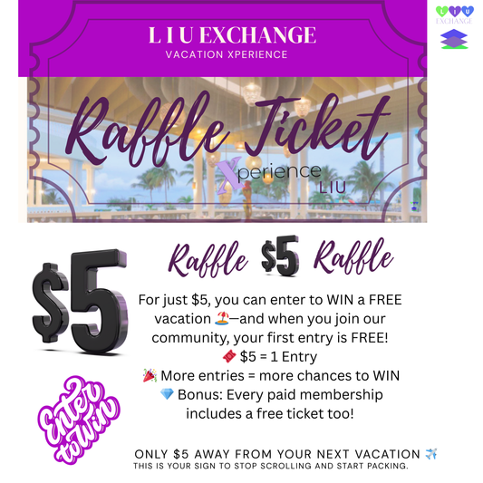 $5 Raffle to Xperience LIU