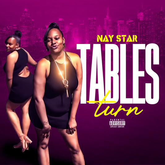 Tables Turn by Nay Star